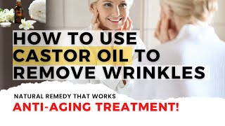 Wrinkle Treatment Try Castor Oil [upl. by Jarrell]