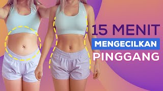 Cara Mengecilkan Perut Dan Pinggang Dalam 15 Menit  Workout Pemula [upl. by Paul547]