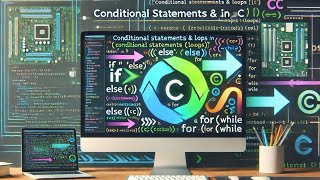 Part 2  Conditional Statements amp Loops  C Programming Malayalam Tutorial  BCSL021 [upl. by Nightingale511]