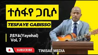 Tesfaye Gabiso vol7 [upl. by Spancake270]