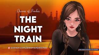 The Night Train Remake  Audio roleplay [upl. by Hebel975]