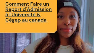 Comment faire un Report d’admission au Canada [upl. by Larina]