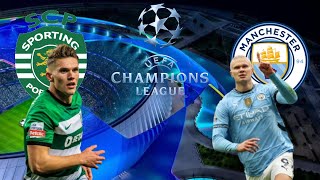 SPORTING x MANCHESTER CITY  UEFA CHAMPIONS LEAGUE 2425 [upl. by Sum195]