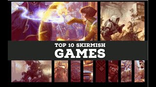 Top 10 Skirmish Games [upl. by Suzi]