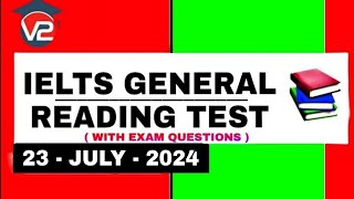 IELTS GENERAL READING PRACTICE TEST  V2 IELTS  23  JULY  2024 [upl. by Brice503]