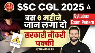 SSC CGL 2025 Strategy  SSC CGL 2025 Preparation  SSC CGL 2025  By Navdeep Sir [upl. by Nnylatsyrk]