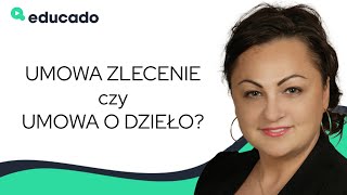 Różnice pomiędzy UMOWĄ O DZIEŁO a UMOWĄ ZLECENIE [upl. by Hutton]