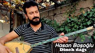 Hasan Başoğlu dinek dağı [upl. by Pogah]