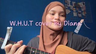 WHUT COVER BY DEE [upl. by Rojas408]