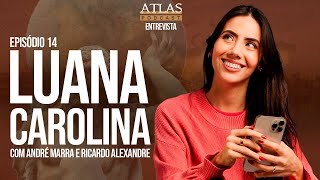 LUANA CAROLINA Caderno Studies amp Marketing Digital  ATLAS PODCAST EP 14 [upl. by Tiram251]