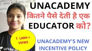 Unacademy एक Educator को कितने पैसे देती हैं [upl. by Animrac]