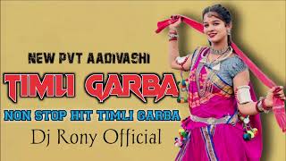 NEW PVT AADIVASI TIMLI GARBA NON STOP HITS TIMLI GARBA DJ RONY OFFICIALaadivasitimligarbadjrony [upl. by Nichole756]