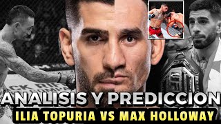 ILIA TOPURIA VS MAX HOLLOWAY UFC 308  ANALISIS Y PREDICCION ufcespanol iliatopuria MAXHOLLOWAY [upl. by Joashus77]