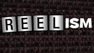 Reelism  Release Trailer [upl. by Ilrebmik]