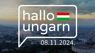 hallo ungarn – Kurznachrichten am 08112024 [upl. by Lael]