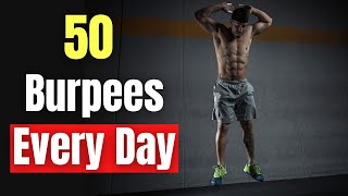 What Happens To Your Body When You Do 50 Burpees a Day [upl. by Zawde]