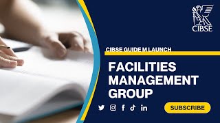 CIBSE Facilities Management Group  Guide M Launch Maintenance Engineering and Management [upl. by Laurentium149]