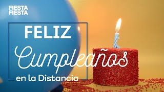 🎈Feliz cumpleaños en la Distancia🎈 Aun cuando este lejos no me olvido de este día [upl. by Vierno]