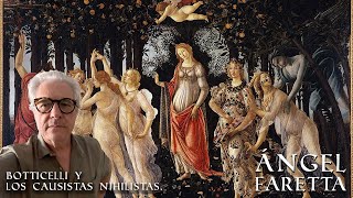 BOTTICELLI Y LOS CAUSISTAS NIHILISTAS [upl. by Akimas]