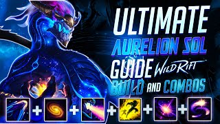 Wild Rift  Aurelion Sol Guide  Build Combos Abilities Runes Spells Tips and Tricks [upl. by Mellar]