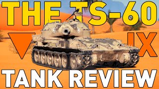 TS60  Tank Review  World of Tanks [upl. by Dyson]