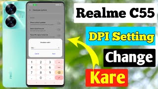 Realme C55 DPI setting Change Kaise Kare  How to Change DPI Setting In Realme C55 [upl. by Fraze]