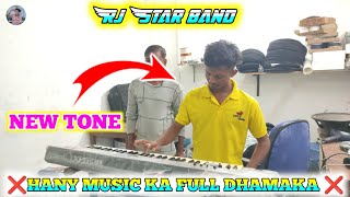 Rj Star Band ll Hany Music Ka Full Dhamaka ll New Tur Tone ll New Look ll [upl. by Idnek452]