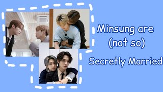 Minsung are Newly Married couples of Skz [upl. by Niatsirt]