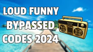 LOUD FUNNY BYPASSED Roblox Ids WORKING 2024 [upl. by Pears36]