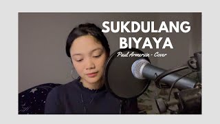 FINDING COMFORT IN GODS LOVE  Sukdulang Biyaya Paul Armesin Cover [upl. by Renrut]