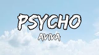 AViVA  Psycho Lyrics [upl. by Margot479]