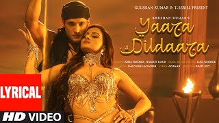 Yaara Dildaara Lyrics Asim Riaz Zaara Yesmin  Asha Bhosle Harjot K  KalyanjiAnandji Lijo [upl. by Atiekal]