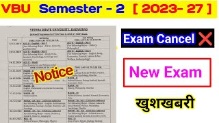 FYUGP Semester 2 Exam Cancel ❌ ll vbu semester 2 revised exam date bc centre l semester 2 2023 27 [upl. by Gawain]