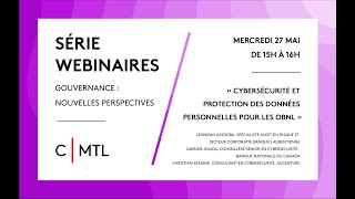 Webinaire  Cybersécurité et protection des données personnelles pour les OBNL 🔐🖥 [upl. by Eerised]