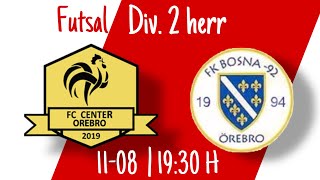 FC Center Örebro amp FK Bosna 92 Örebro Futsal Div2 Herr Sweden Örebro 20241108  06 [upl. by Weil]