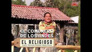 ♪ El Comunero De Los Andes  El Religioso  Éxito Original [upl. by Hrutkay]