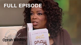 The Oprah Winfrey Show Eat Pray Love Phenomenon  Full Episode  OWN [upl. by Lark]