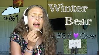 BTS V  Winter Bear  Vocal Cover [upl. by Abrahams]