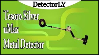 Tesoro Silver uMax Metal Detector Review [upl. by Lazare]