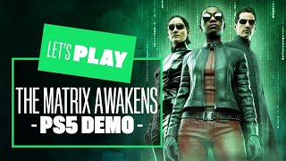 Lets Play The Matrix Awakens An Unreal Engine 5 experience on PS5  ENTER THE MATRIX [upl. by Johna310]