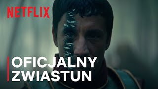 Barbarzyńcy  Oficjalny zwiastun  Netflix [upl. by Drooff]