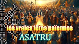 LES VRAIES Fêtes païennes ASATRU [upl. by Ayitahs]