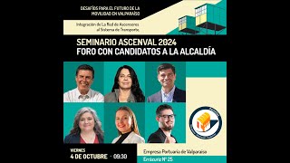 Foro Candidatos a Alcaldía  Seminario Ascensores de Valparaíso 2024 [upl. by Idnahs7]