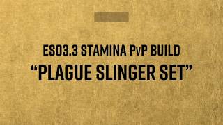 ESO33 Stam NB PvP quotPlague slinger setquot [upl. by Osyth]