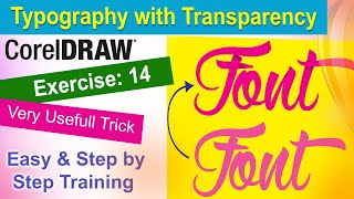 Typography with Transparency Tool in Corel Draw Exercise No 14  YN Tutor [upl. by Lartnom]