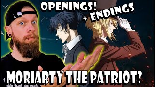 Moriarty the Patriot Openings amp Endings Reaction [upl. by Aneehsor]