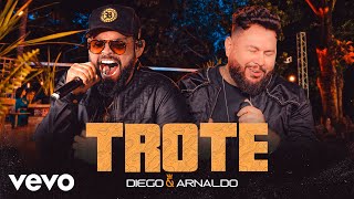 Diego amp Arnaldo  Trote Ao Vivo [upl. by Groeg]