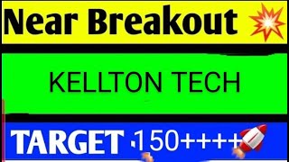 KELLTON TECH SHARE LATEST NEWS TODAYKELLTON TECH SHARE ANALYSISKELLTON TECH SHARE TARGET [upl. by Devy]