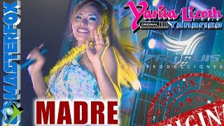 Yarita Lizeth Yanarico  Madre  Concierto Oficial by MASTERFOX [upl. by Gnous]