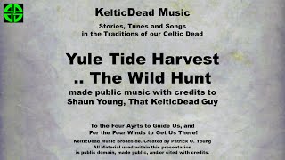 Yule Tide Harvest  The Wild Hunt [upl. by Haduj]